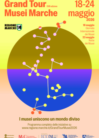 Gran Tour Musei Marche 18-24 maggio 2026